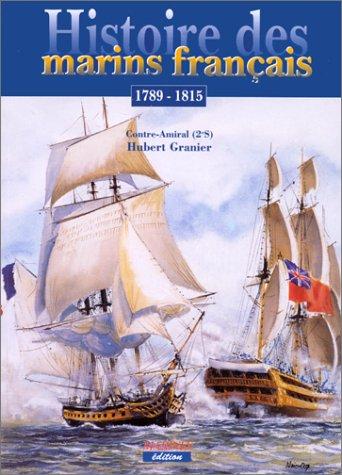 Histoire des marins français, 1789-1815 by Hubert Granier cover