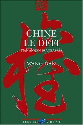 Chine, le defi