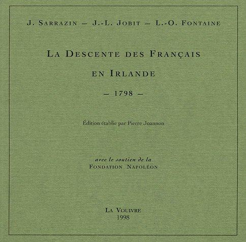 La descente des français en Irlande, 1798 by Sarrazin, Jean cover
