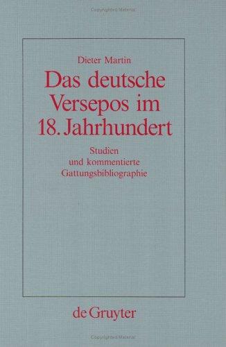 Das deutsche Versepos im 18. Jahrhundert by Dieter Martin cover