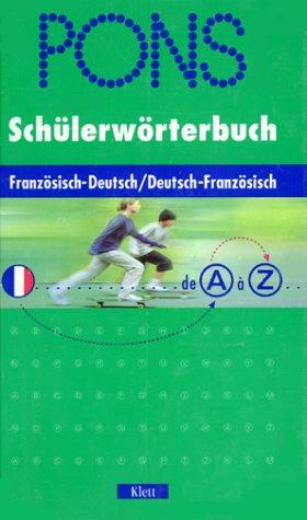 Schulerworterbuch Franzosisch Deutsch/Deutsch Franzosisch by Pons cover