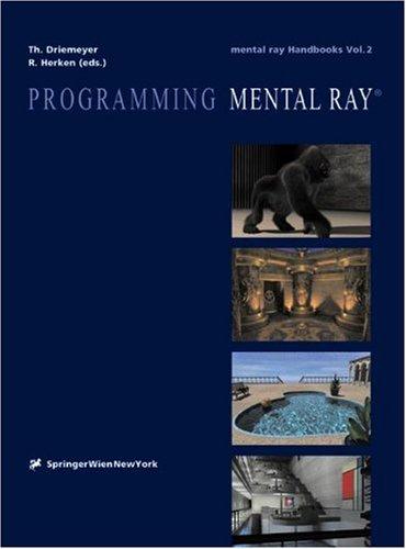 Programming Mental Ray Volume 2