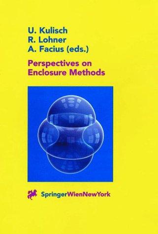 Perspectives on enclosure methods