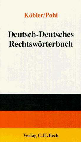 Deutsch-deutsches Rechtswörterbuch by Gerhard Köbler cover