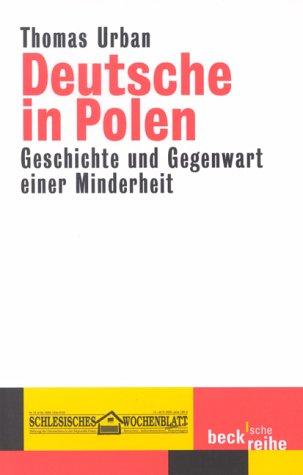 Deutsche in Polen. Geschichte und Gegenwart einer Minderheit by Thomas Urban cover