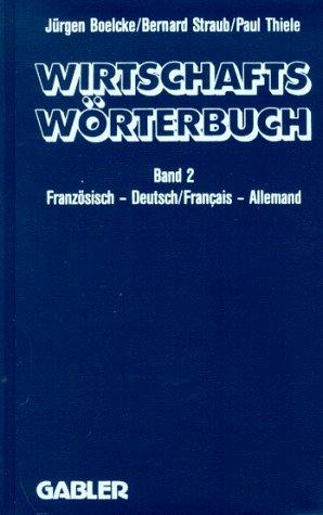Dictionnaire de l'allemand économique by Jürgen Boelcke, Bernard Straub, Paul Thiele  cover