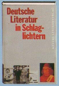 Deutsche Literatur in Schlaglichtern by Bernd Balzer, Volker Mertens cover