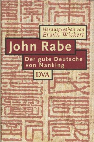 Der gute Deutsche von Nanking by John Rabe cover