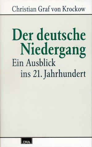 Der deutsche Niedergang by Krockow, Christian Graf von cover