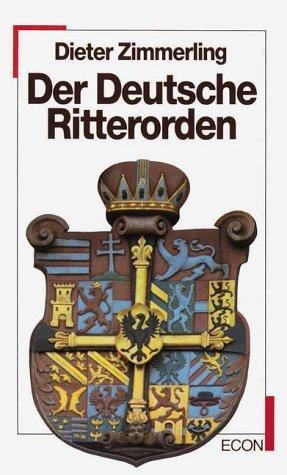 Der Deutsche Ritterorden by Dieter Zimmerling cover