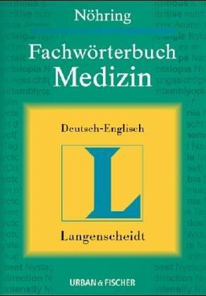 Fachwörterbuch Medizin, Deutsch-Englisch by Fritz-Jürgen Nöhring cover