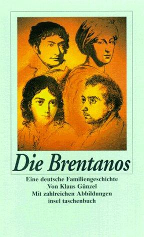 Die Brentanos. Eine deutsche Familiengeschichte by Klaus Günzel cover