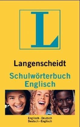 Langenscheidts Schulwörterbuch Englisch. Englisch - Deutsch / Deutsch - Englisch. by Staff cover