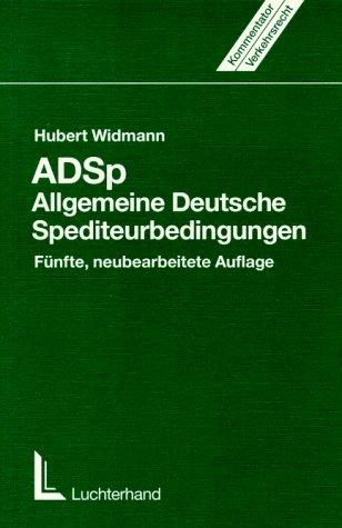 ADSp, Allgemeine deutsche Spediteurbedingungen by Hubert Widmann cover