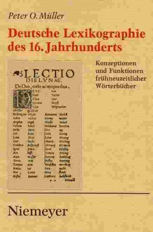 Deutsche Lexikographie des 16. Jahrhunderts by Müller, Peter O. Dr. cover