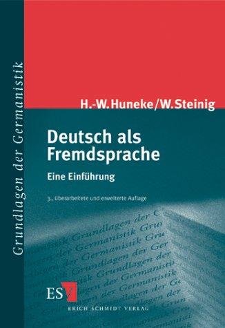 Deutsch als Fremdsprache. Eine Einführung. by Hans-Werner Huneke, Wolfgang Steinig cover