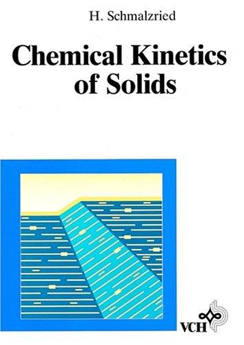 Chemical kinetics of solids