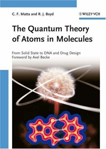 The quantum theory of atoms in molecules
