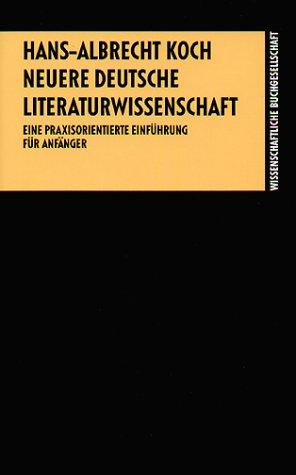 Neuere deutsche Literaturwissenschaft by Hans-Albrecht Koch cover