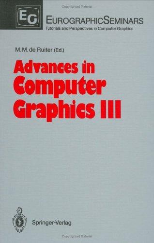 Advances in Computer Graphics III (Focus on Computer Graphics)