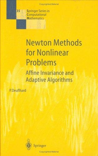 Newton Methods for Nonlinear Problems