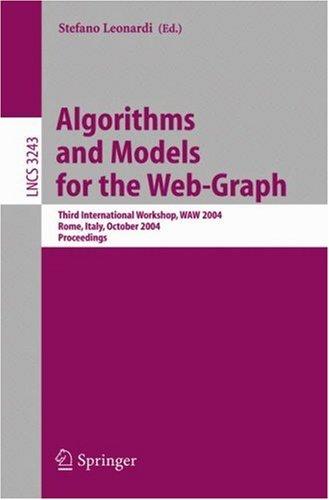 Algorithms and models for the web-graph by Workshop on Algorithms and Models for the Web-Graph (3rd 2004 Rome, Italy) cover