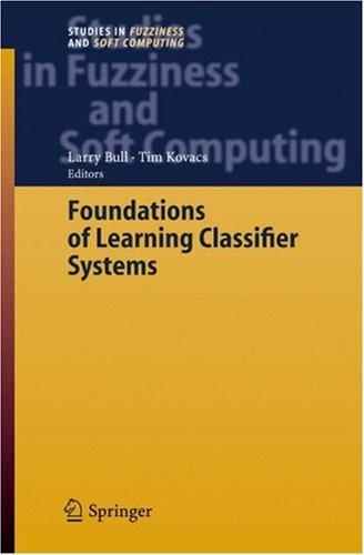Foundations of learning classifier systems
