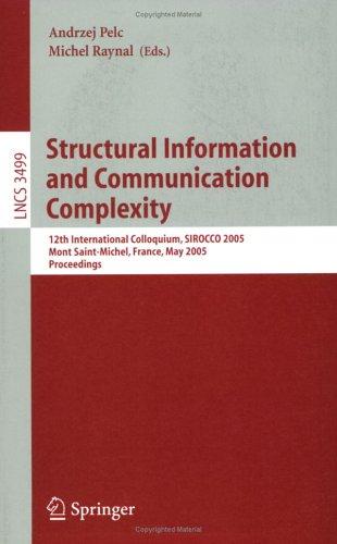 Structural Information and Communication Complexity (vol. # 3499)
