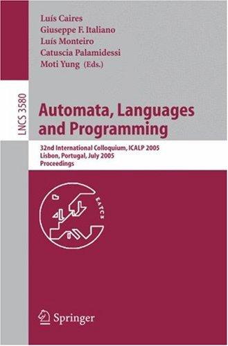 Automata, Languages and Programming (vol. # 3580)