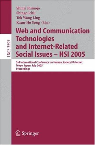 Web and communication technologies and internet-related social issues--HSI 2005