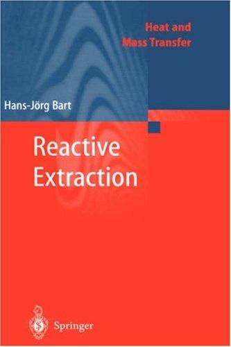 Reactive Extraction (Heat and Mass Transfer)