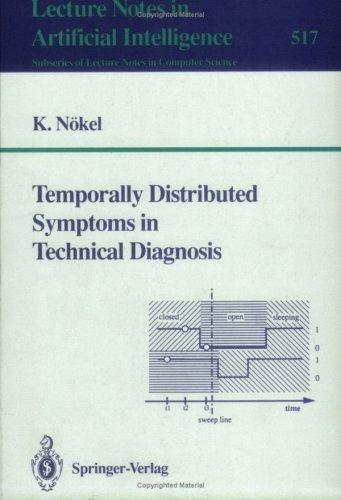 Temporally distributed symptoms in technical diagnosis