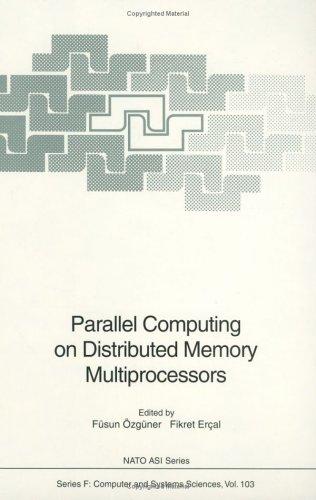 Parallel computing on distributed memory multiprocessors
