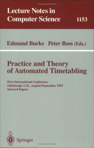 Practice and theory of automated timetabling