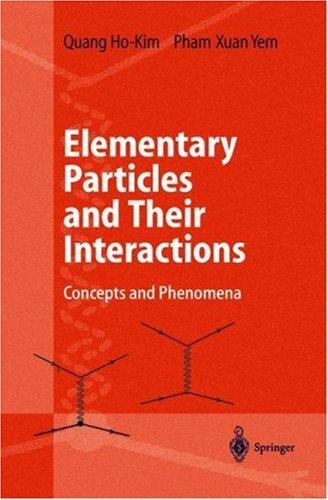 Elementary particles and their interactions