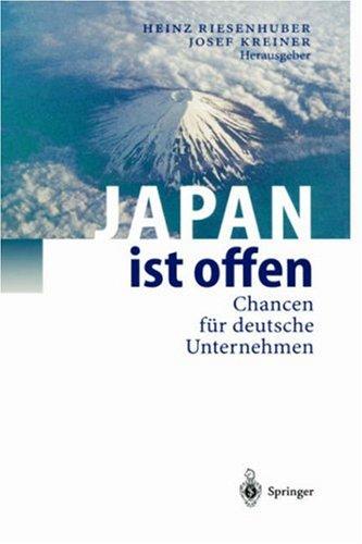 Japan Ist Offen by Heinz Riesenhuber, G. Distelrath, R. Horres, Josef Kreiner cover