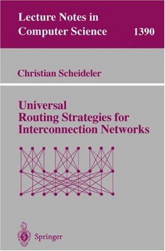 Universal routing strategies for interconnection networks by Christian Scheideler cover