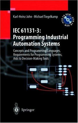 IEC 61131-3: programming industrial automation systems