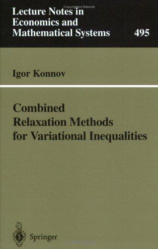 Combined Relaxation Methods for Variational Inequalities