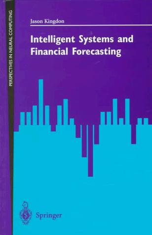Intelligent systems and financial forecasting