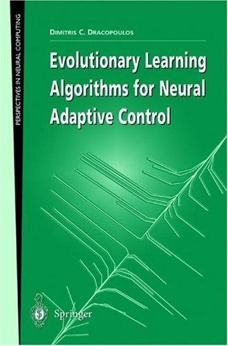 Evolutionary learning algorithms for neural adaptive control