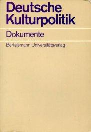 Deutsche Kulturpolitik by Manfred Abelein cover