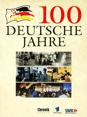 100 deutsche Jahre by Thomas Fischer, Rainer Wirtz cover