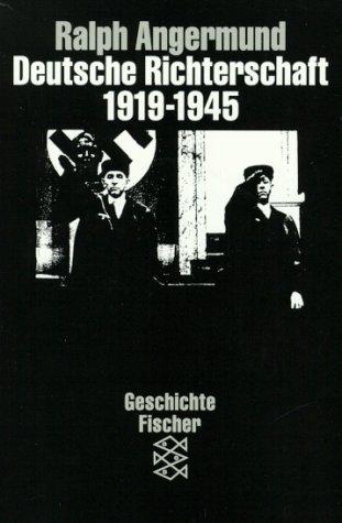 Deutsche Richterschaft 1919-1945 by Ralph Angermund cover