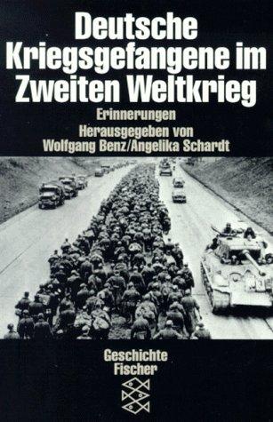 Deutsche Kriegsgefangene im Zweiten Weltkrieg by Wolfgang Benz, Angelika Königseder cover