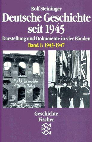 Deutsche Geschichte seit 1945 by Rolf Steininger cover