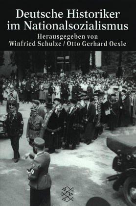 Deutsche Historiker im Nationalsozialismus by Winfried Schulze, Otto Gerhard Oexle cover