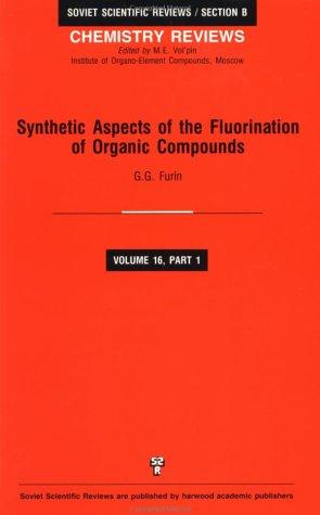 Synthetic Aspects of the Fluorination of Organic Compounds