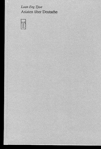 Asiaten über Deutsche by Loan Eng Tjioe cover