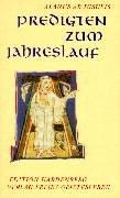 Predigten zum Jahreslauf by Alanus de Insulis, Bruno. Sandkühler cover
